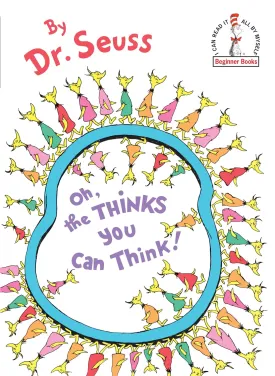 Oh, the Thinks You Can Think! Hardcover  Picture Book, August 12, 1975