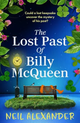 The Lost Past of Billy McQueen: A BRAND NEW utterly gripping and nostalgic dual timeline mystery from the author of The Vanishing of Margaret Small Paperback  December 1, 2024